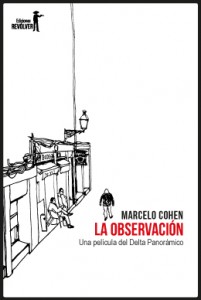 La observación / Marcelo Cohen