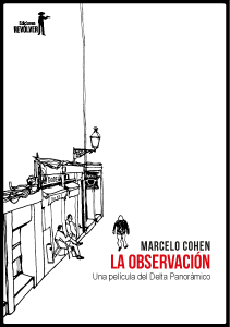 La observación / Marcelo Cohen