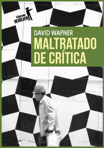 Maltratado de Crítica / David Wapner
